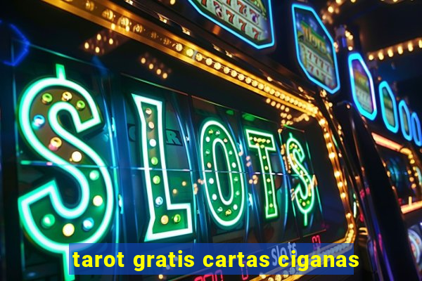 tarot gratis cartas ciganas